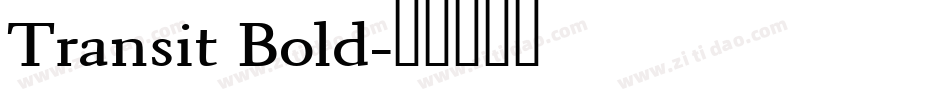 Transit Bold字体转换